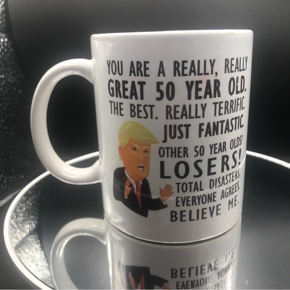 Trump Coffee Mug funny “Your a Great 50 Year Old” - Picture 5 of 8